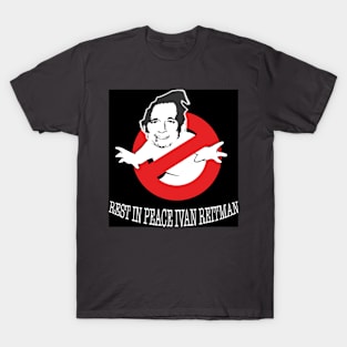 Rest in Peace Ivan Reitman T-Shirt